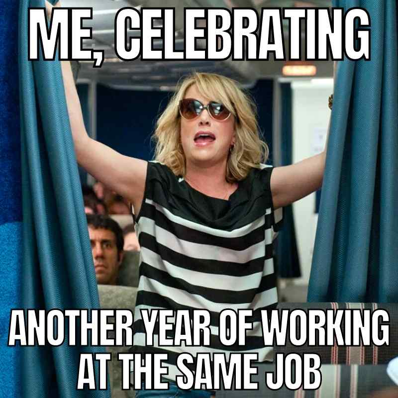 work anniversary funny quotes