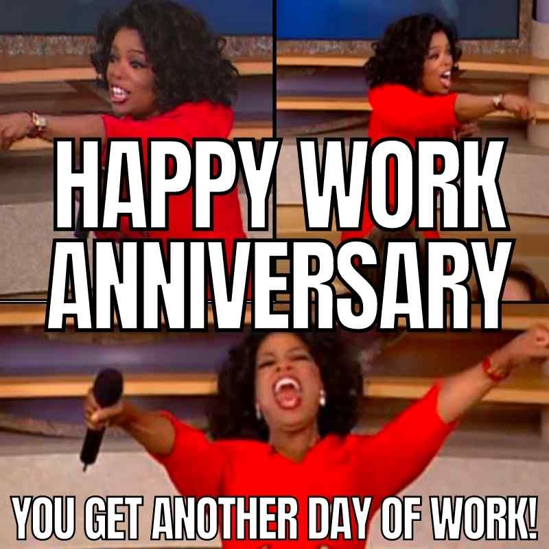 oprah work anniversary meme