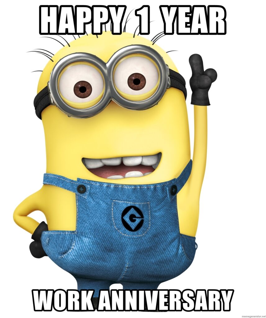 minions 2 work anniversary meme