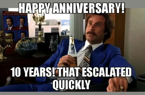 anchorman 2 work anniversary meme